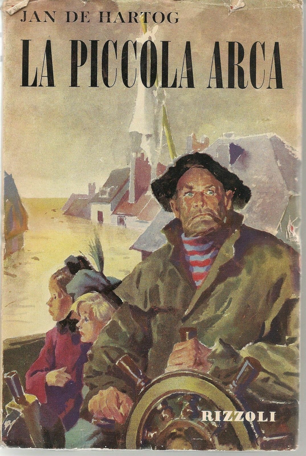 LA PICCOLA ARCA - JAN DE HARTOG   1^ Edizione 1955