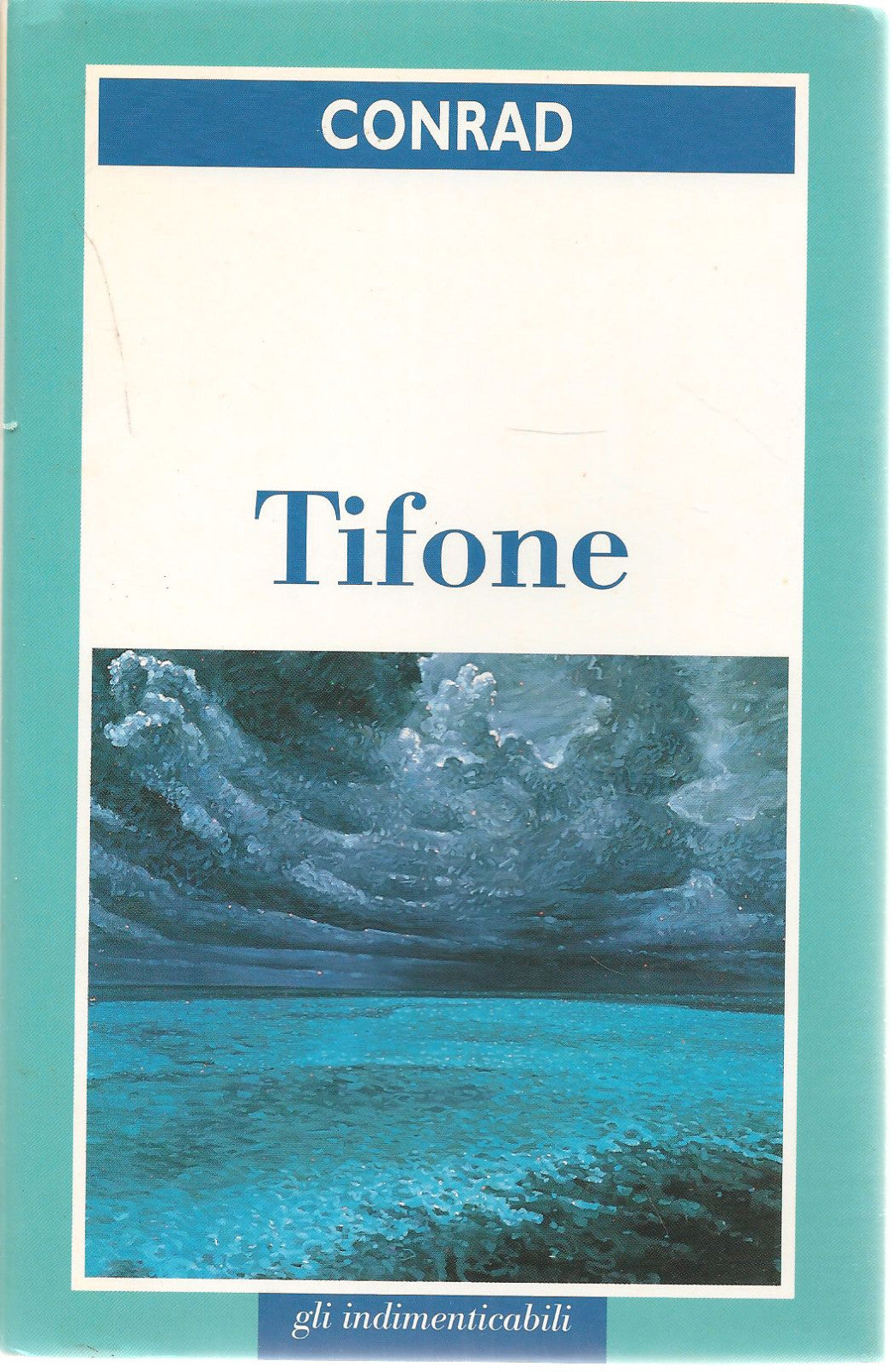 TIFONE - JOSEPH CONRAD     SAN PAOLO GLI INDIMENTICABILI