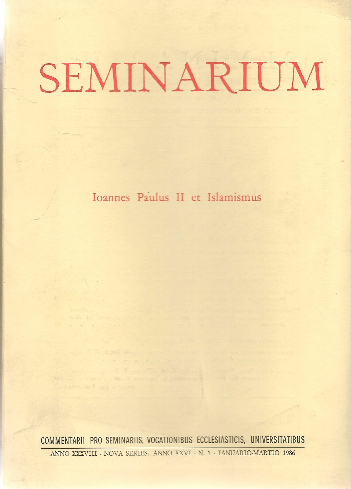 SEMINARIUM N. 1 - 1986 - IOAENNES PAULUS II ET ISLAMISMUS