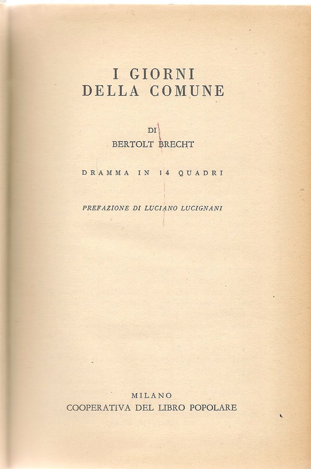 I GIORNI DELLA COMUNE - BERTOLD BRECHT