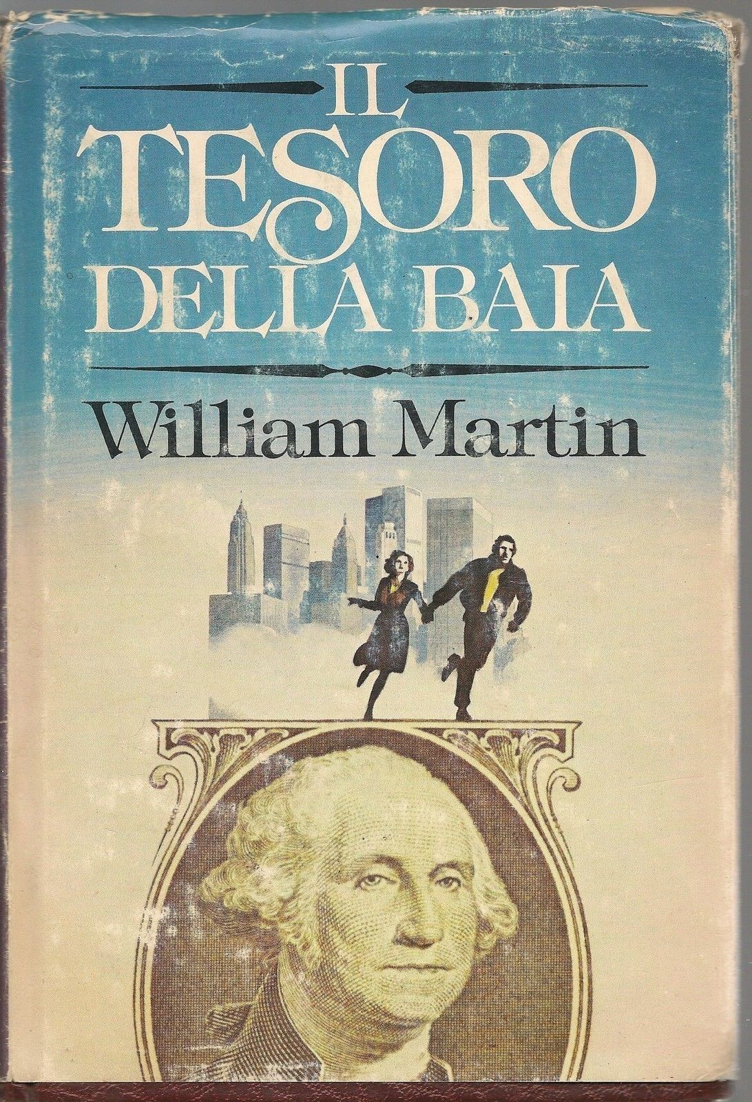 IL TESORO DELLA BAIA - WILLIAM MARTIN