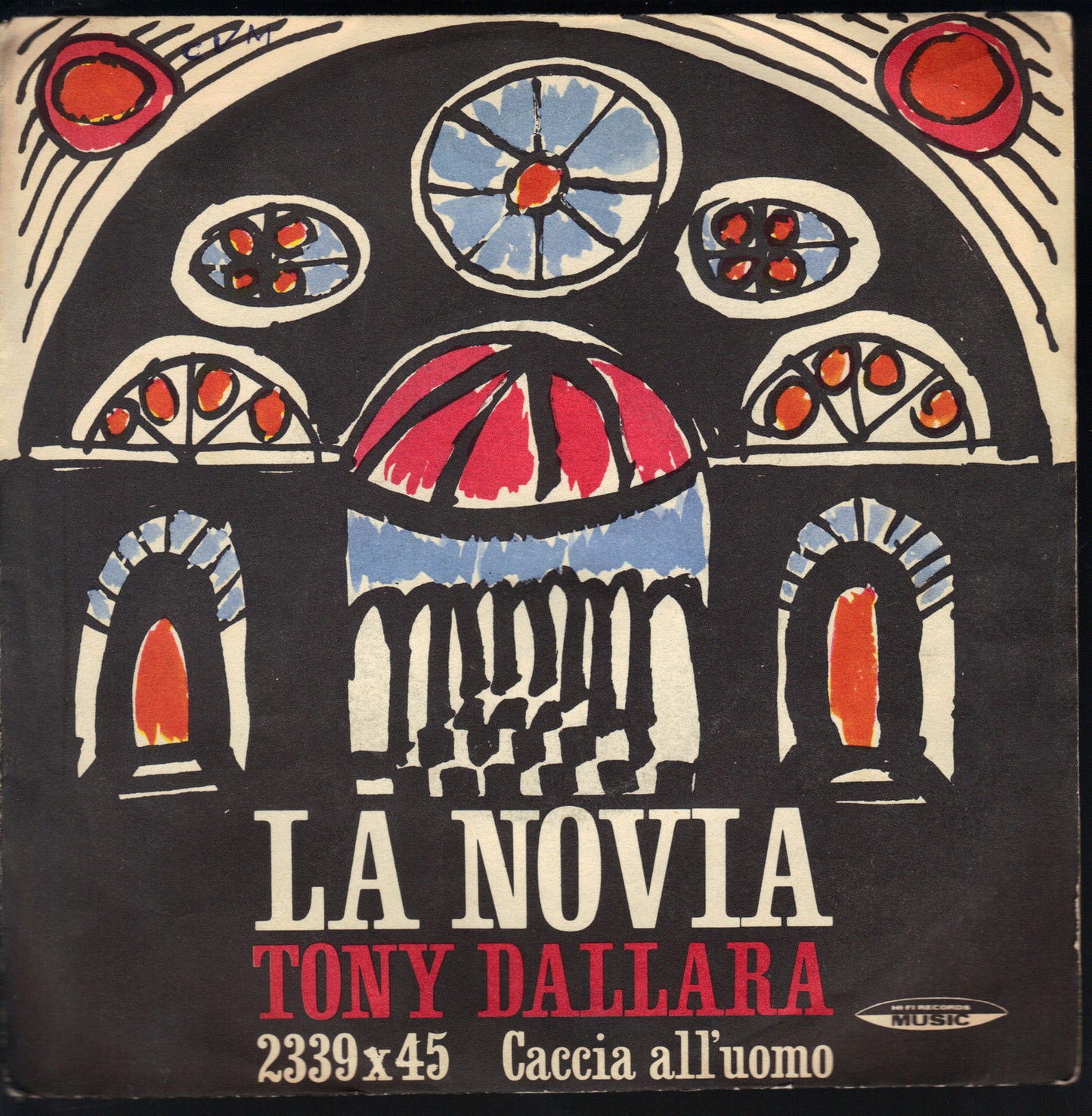 LA NOVIA - CACCIA ALL'UOMO # TONY DALLARA