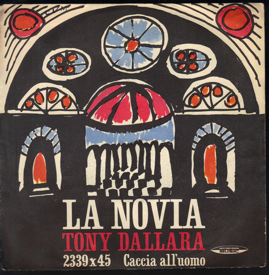 LA NOVIA - CACCIA ALL'UOMO # TONY DALLARA