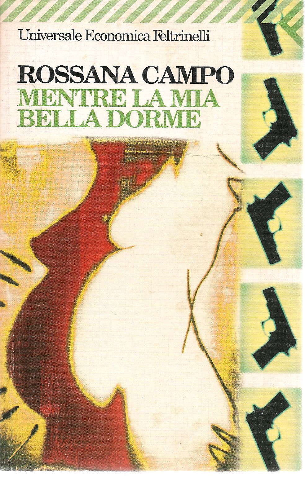 MENTRE LA MIA BELLA DORME - ROSSANA CAMPO