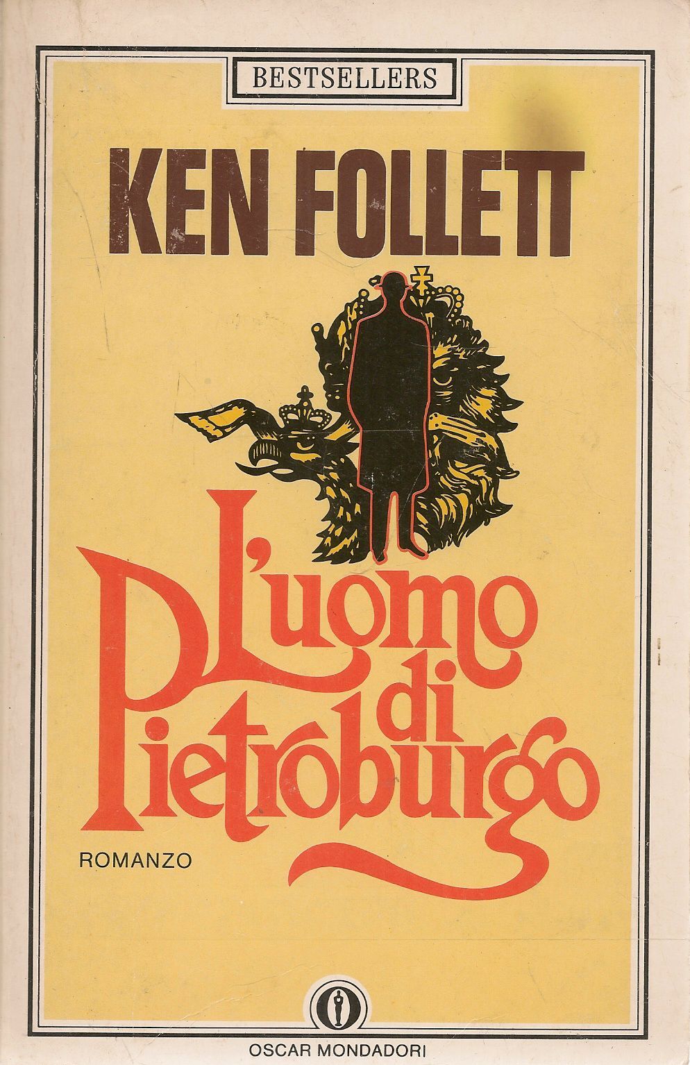 L'UOMO DI PIETROBURGO - KEN FOLLETT - OSCAR 1986