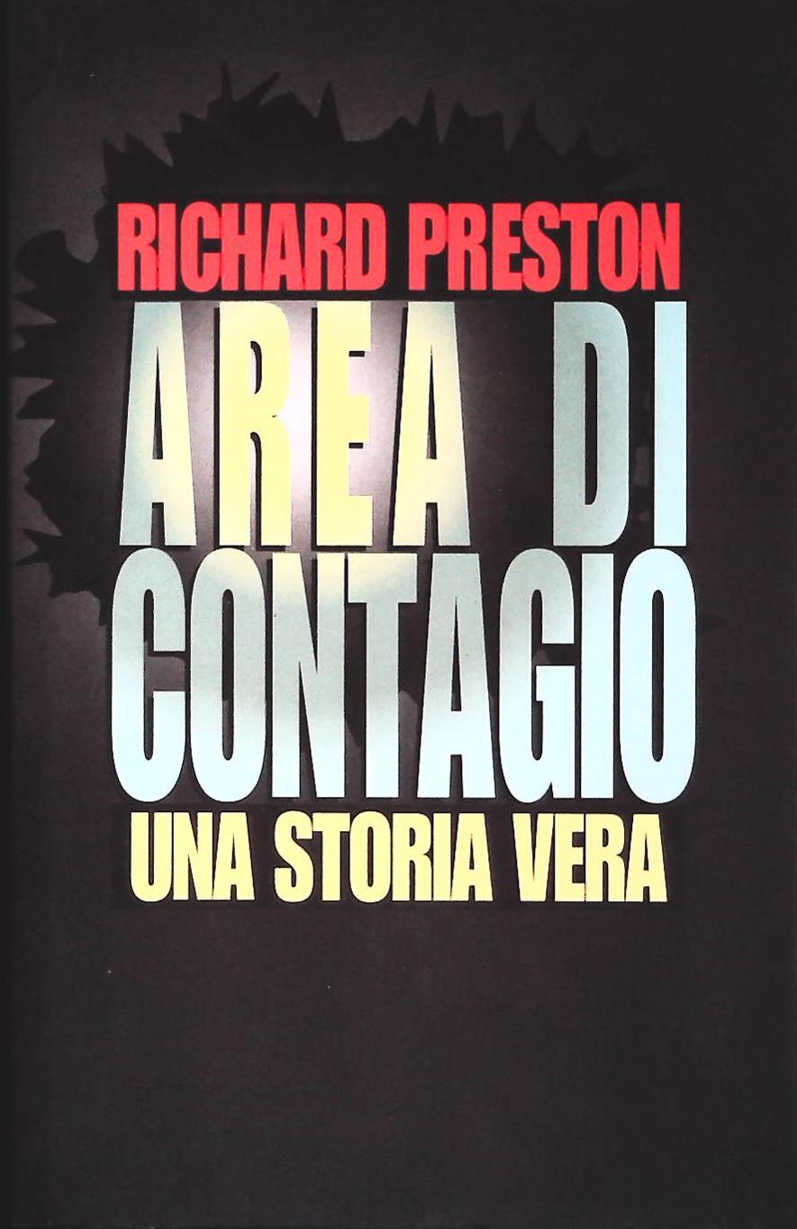AREA DI CONTAGIO - RICHARD PRESTON