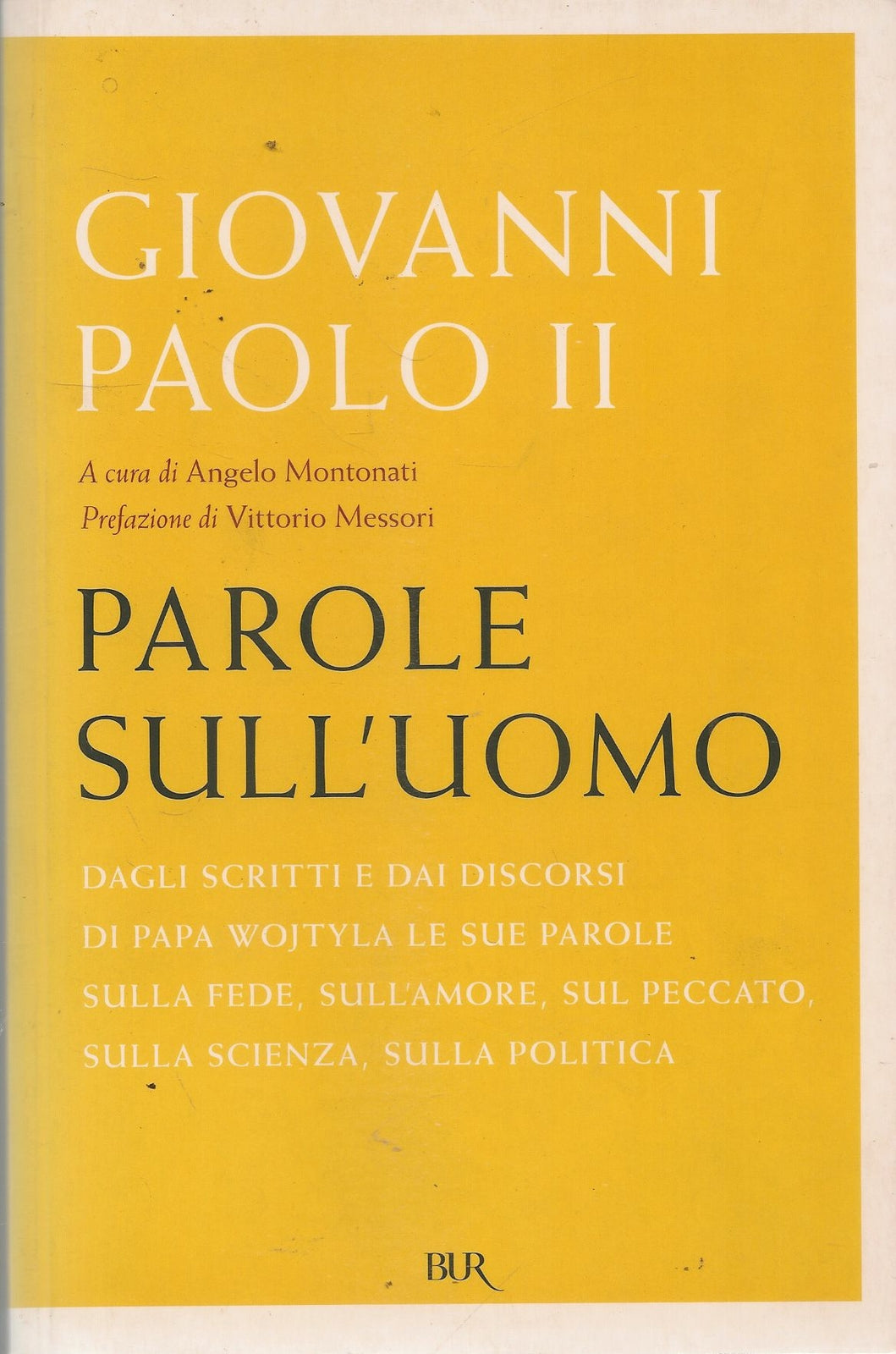 PAROLE SULL'UOMO - GIOVANNI PAOLO II