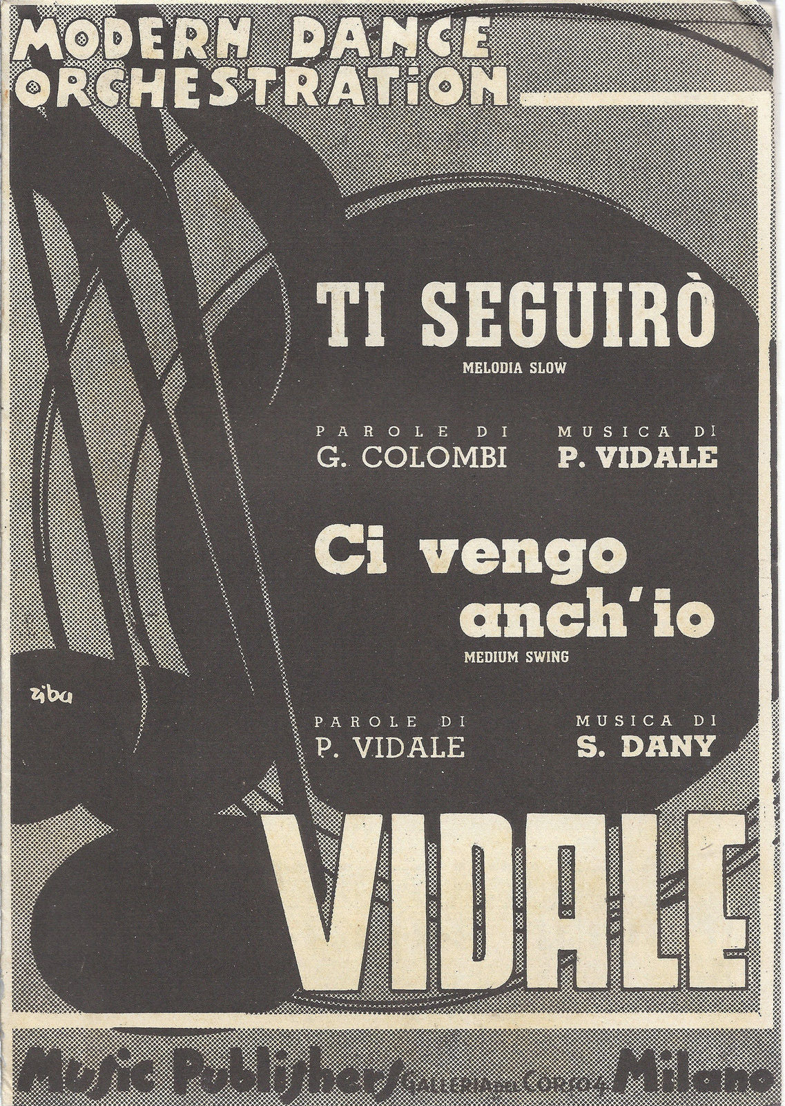 TI SEGUIRO'  G.Colombi-P.Vidale - CI VENGO ANCH'IO  P.Vidale-S.Dany # SPARTITO