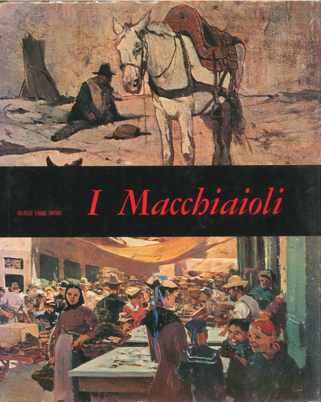 I MACCHIAIOLI