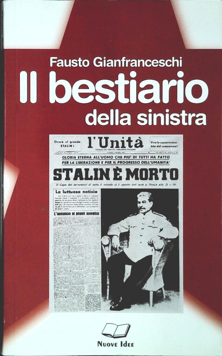 IL BESTIARI ODELLA SINISTRA - FAUSTO GIANFRNCESCHI