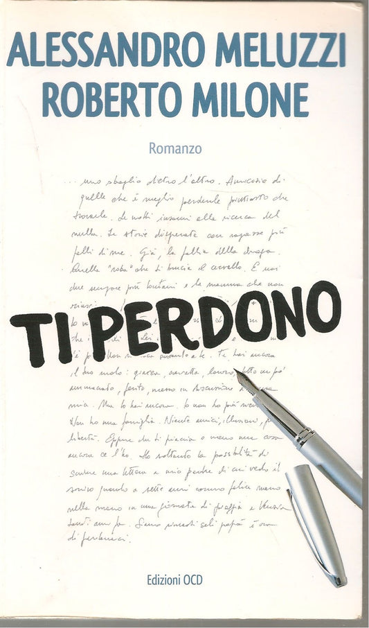 TI PERDONO - ALESSANDRO MELUZZI ROBERTO MILONE