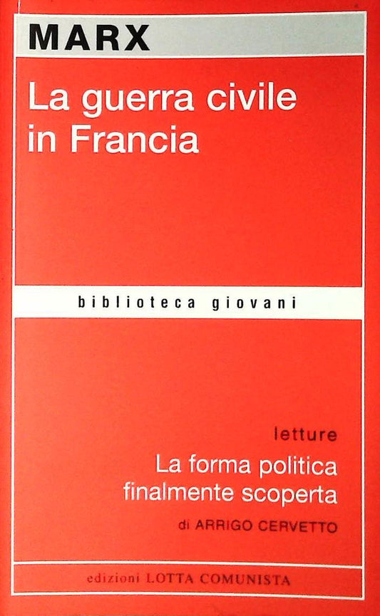 LA GUERRA CIVILE INFRANCIA - MARX