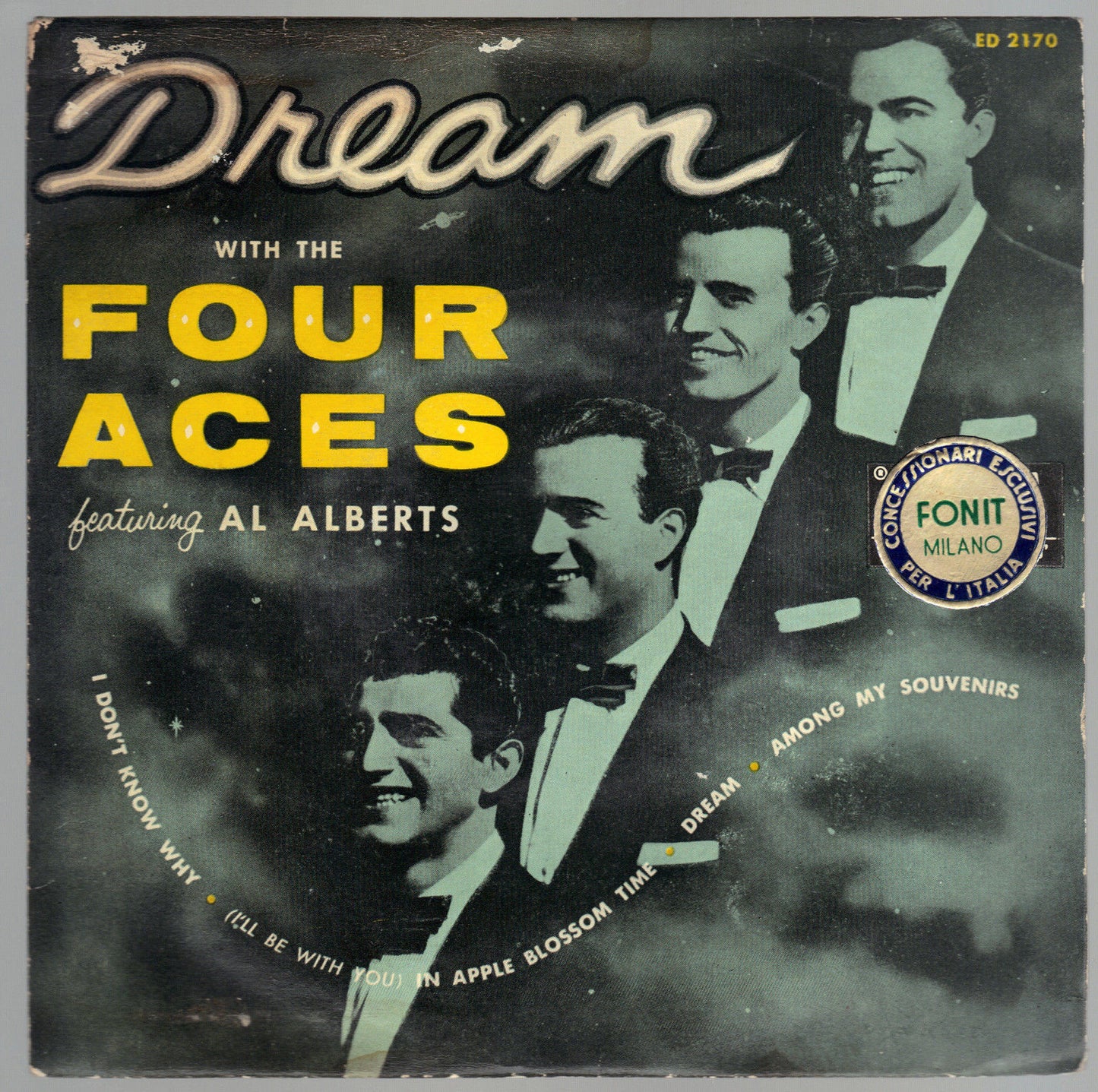 DREAM, I DON'T KNOW WHY - IN APPLE BLOSSOM TIME, AMONG MY SOUVENIR#THE FOUR ACES