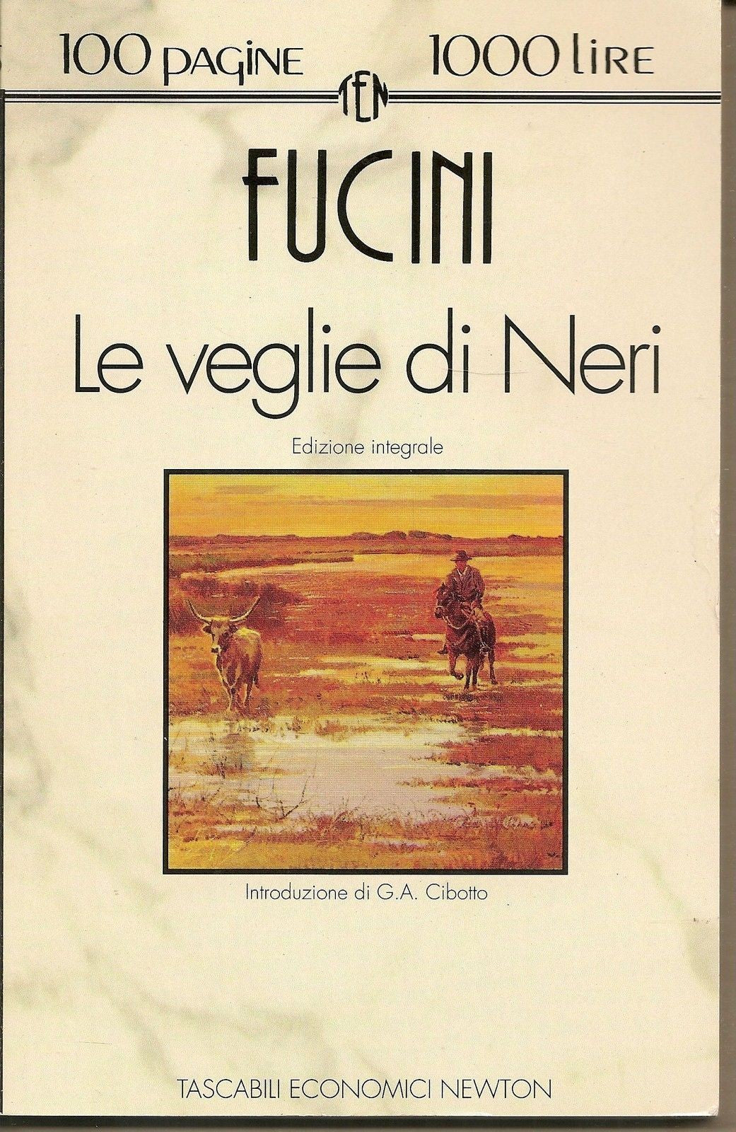 LE VEGLIE DI NERI - RENATO FUCINI - NEWTON 1993 - OUTLET DEL LIBRO