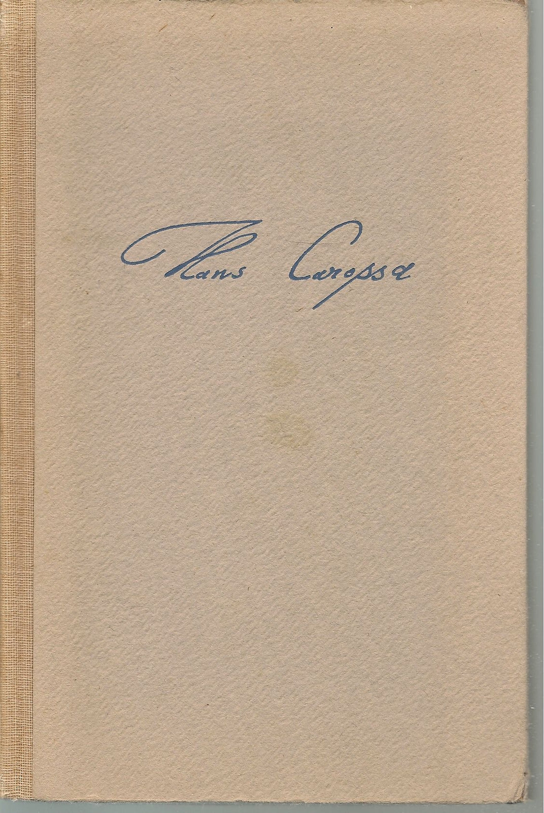 AUFZEICHNUNGEN AUS ITALIEN - HANS CAROSSA - GERMAN TEXT