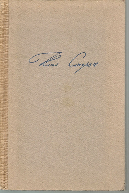 AUFZEICHNUNGEN AUS ITALIEN - HANS CAROSSA - GERMAN TEXT