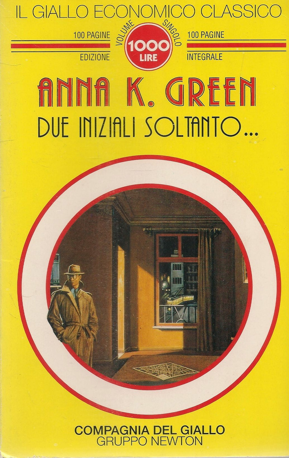 DUE INIZIALI SOLTANTO...- ANNA K. GREEN - COMPAGNIA DEL GIALLO N. 13
