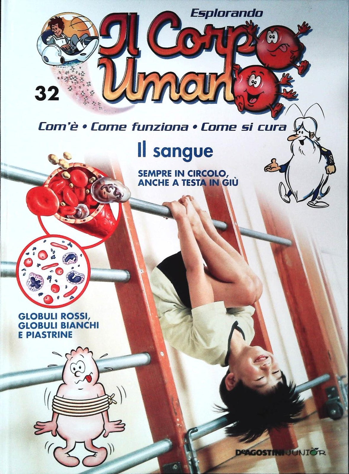 ESPLORANDO IL CORPO UMANO N. 32 - IL SANGUE - DE AGOSTINI JUNIOR 2003