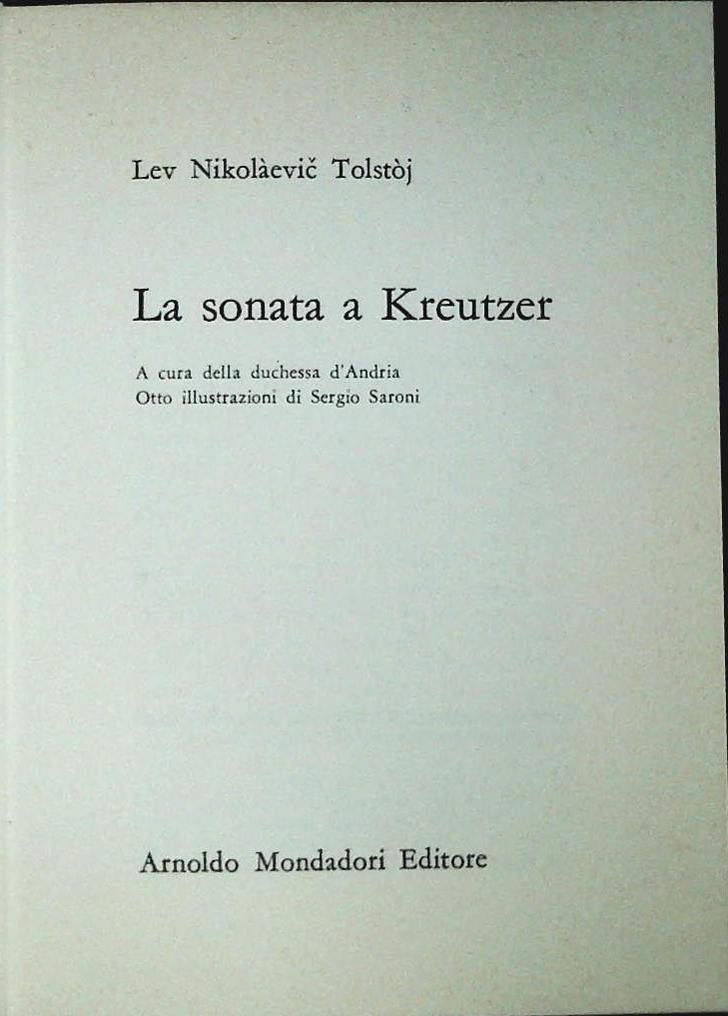LA SONATA A KREUTZER - LEV NIKOLAEVIC TOLSTOJ   ED. MONDADOR