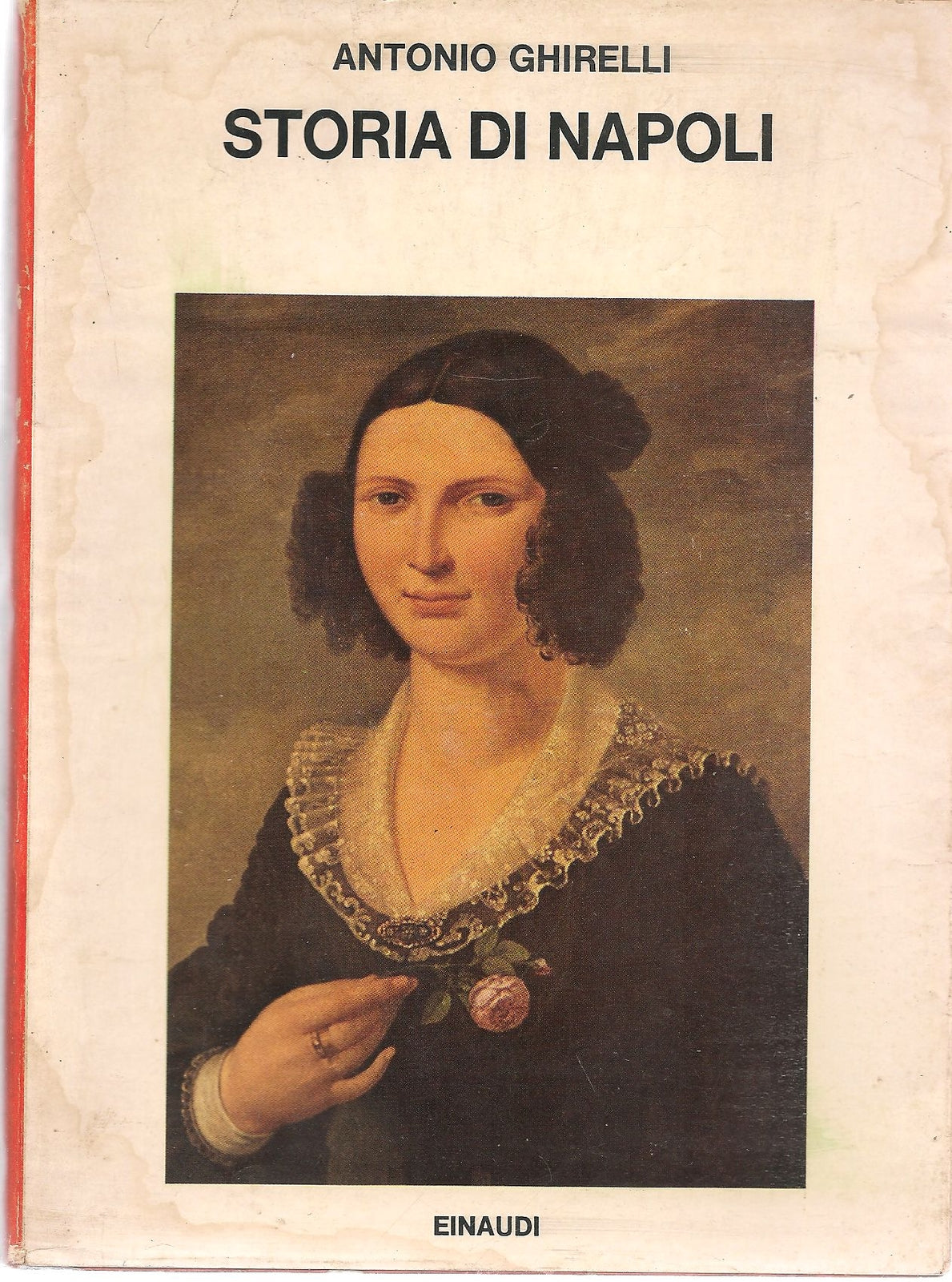 STORIA DI NAPOLI - ANTONIO GHIRELLI