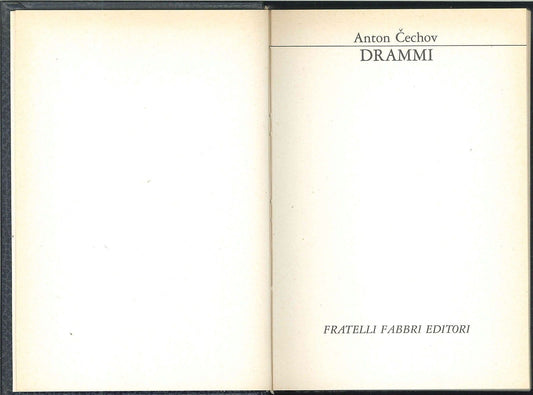 DRAMMI - ANTON CHECOV