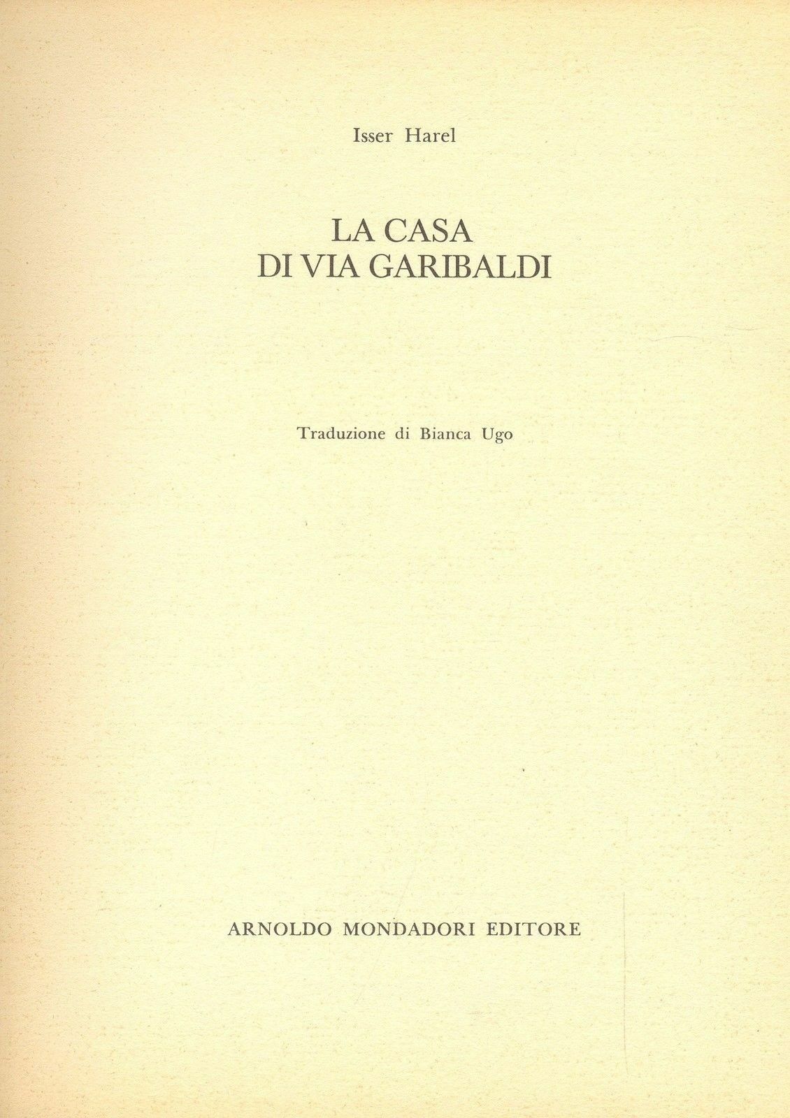 LA CASA DI VIA GARIBALDI - ISSEL HAREL
