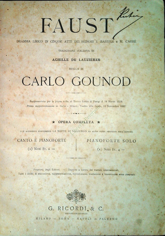 FAUST - CARLO GOUNOD - OPERA COMPLETA PER CANTO E PIANOFORTE - SPARTITO