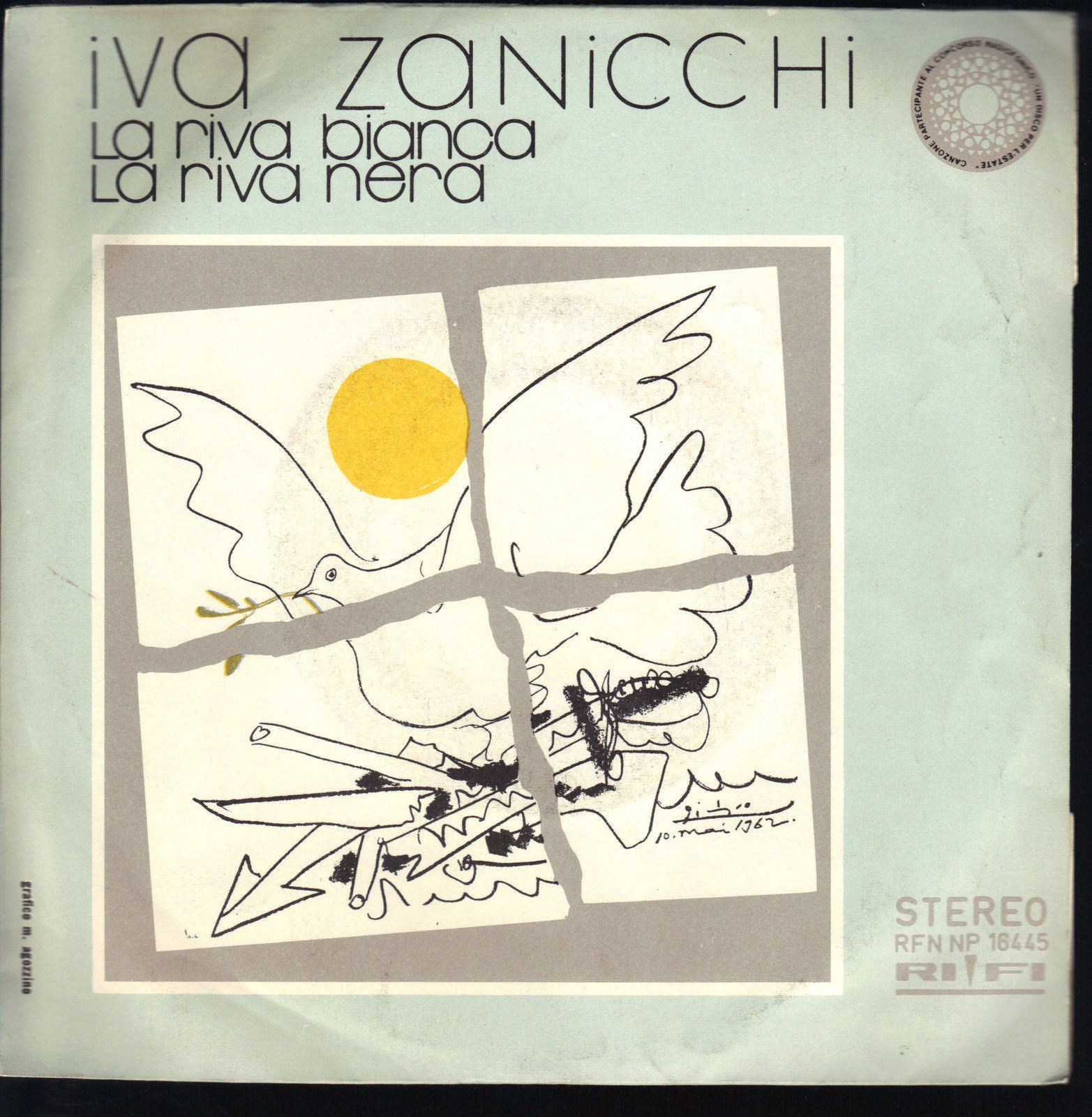 LA RIVA BIANCA LA RIVA NERA - TU NON SEI PIU' INNAMORATO DI ME = IVA ZANICCHI