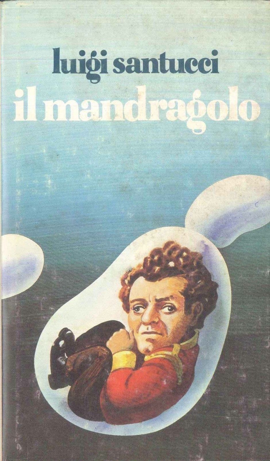 IL MANDRAGOLO - LUIGI SANTICCI