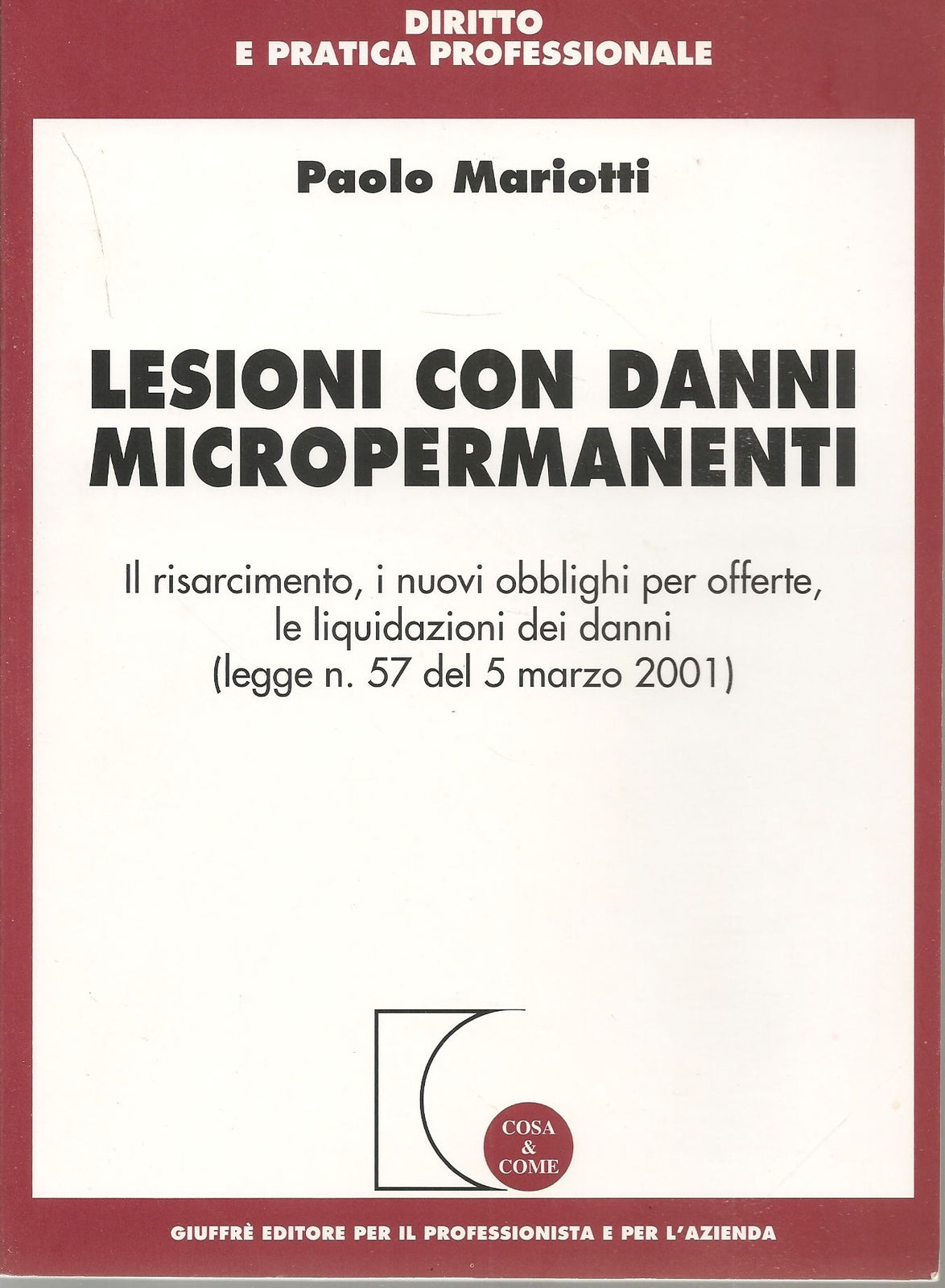 LESIONI CON DANNI MICROPERMANENTI - PAOLO MARIOTTI