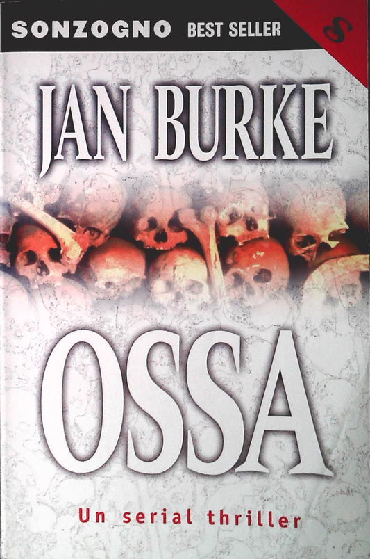 OSSA - JAN BURKE - SONZOGNO 2002 - OUTLET DEL LIBRO