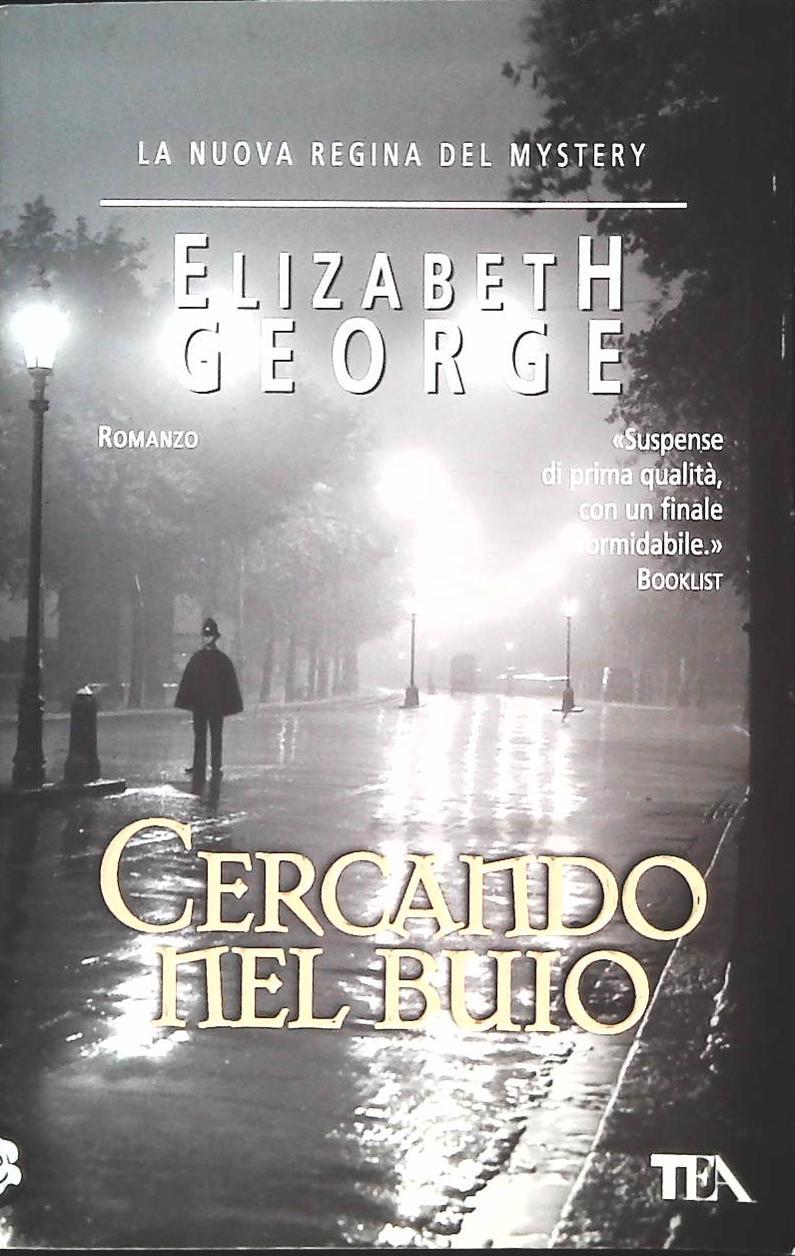 CERCANDO NEL BUIO - ELIZABETH GEORGE