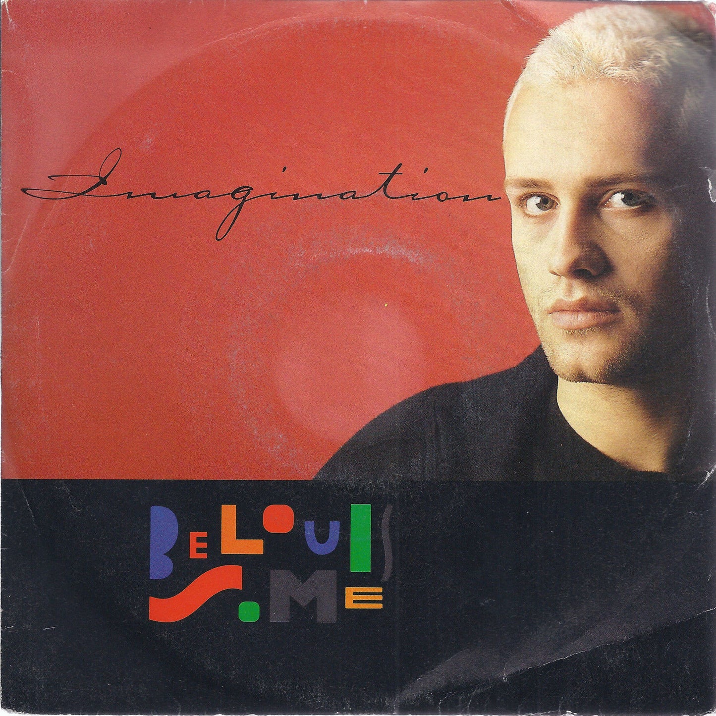 IMAGINATION - HAVE YOU EVER BEEN IN LOVE? # BELOUIS SOME