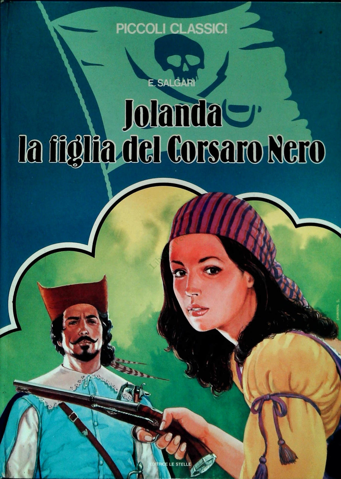 JOLANDA LA FIGLIA DEL CORSARO NERO - EMILIO SALGARI