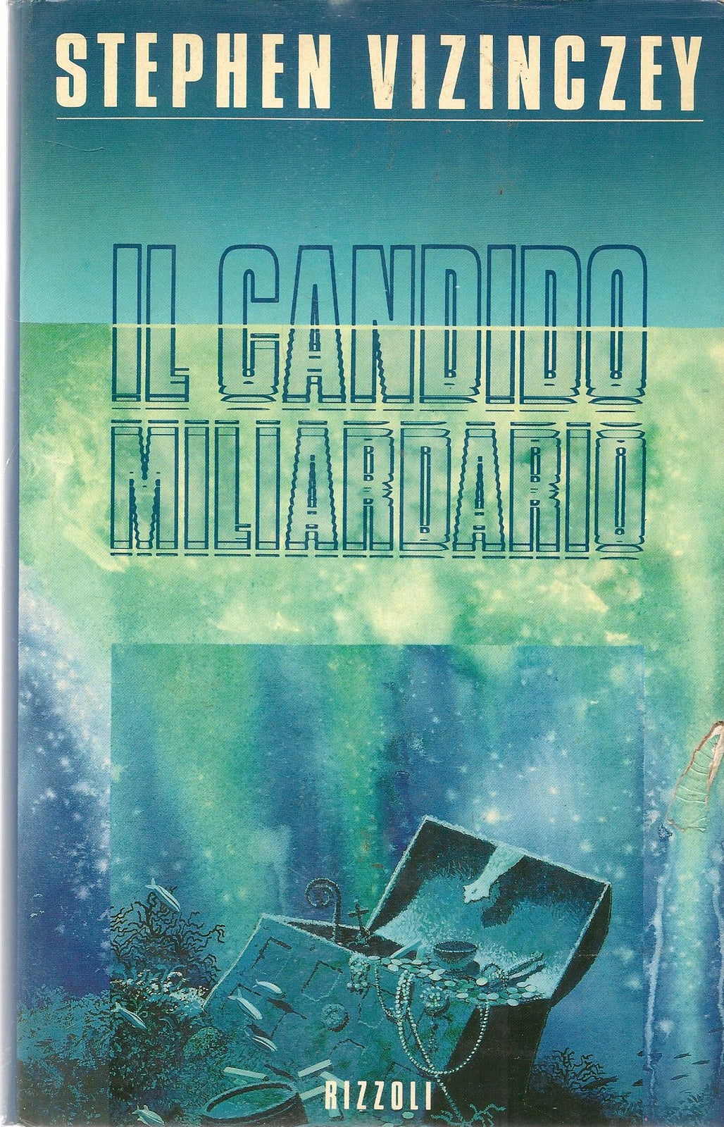 IL CANDIDO MILIARDARIO - STEPHEN VIZINCZEY