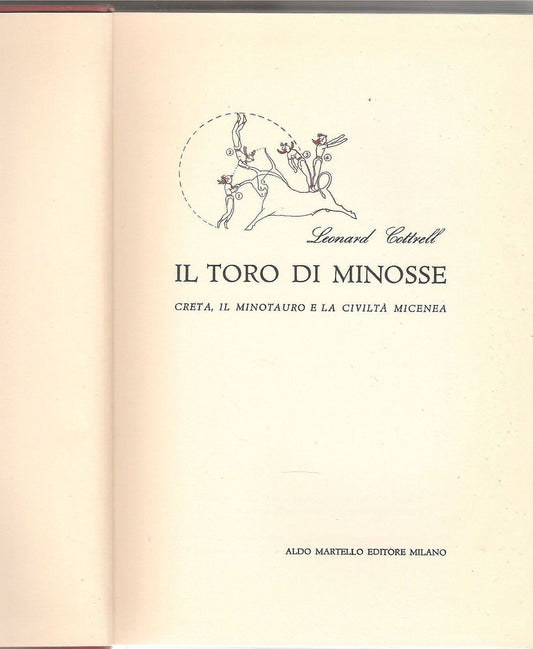 IL TORO DI MINOSSE - LEONARD COTTRELL   Ediz. 1956