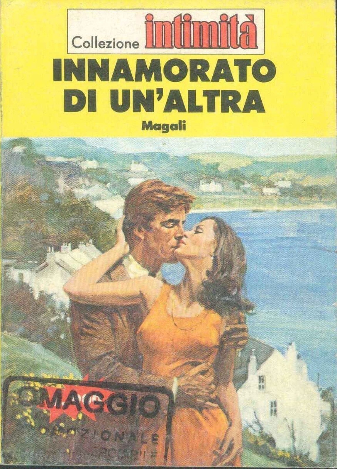 INNAMORATO DI UN'ALTRA - MAGALI - INTIMITA' N° 375