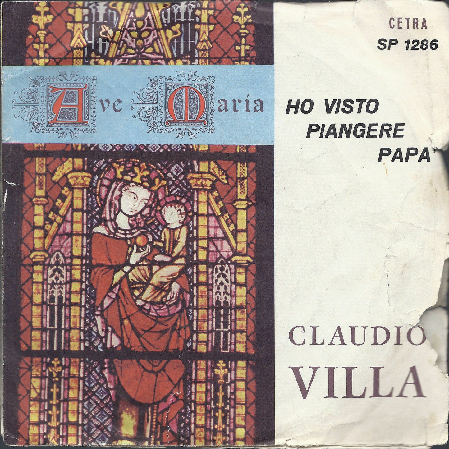 AVE MARIA - HO VISTO PIANGERE PAPA' # CLAUDIO VILLA