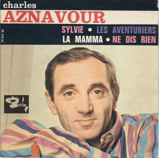 SYLVIE - LES AVVENTURIERS = LA MAMMA - NE DIS RIEN # CHARLES AZNAVOUR