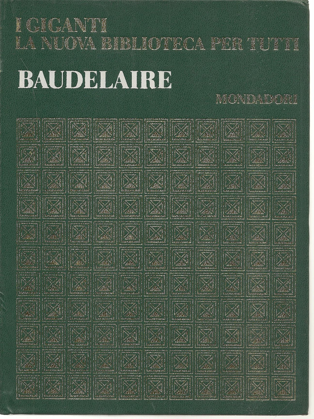 BAUDELAIRE - I GIGANTI DELLE LETTERATURE STRANIERE