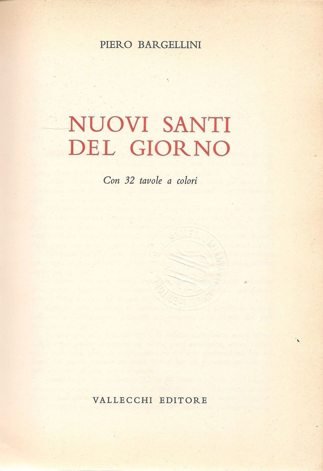 NUOVI SANTI DEL GIORNO - PIERO BARGELLINI