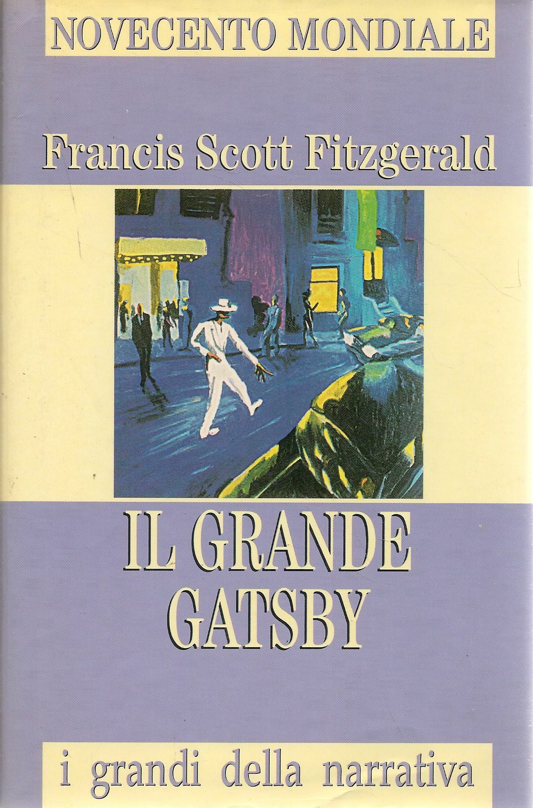 IL GRANDE GATSBY - FRANCIS SCOTT FITZGERLAD - I GRANDI DELLA NARRATIVA