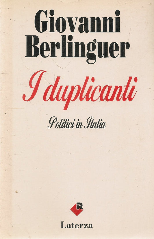 I DUPLICANTI. POLITICI IN ITALIA - GIOVANNI BERLINGUER