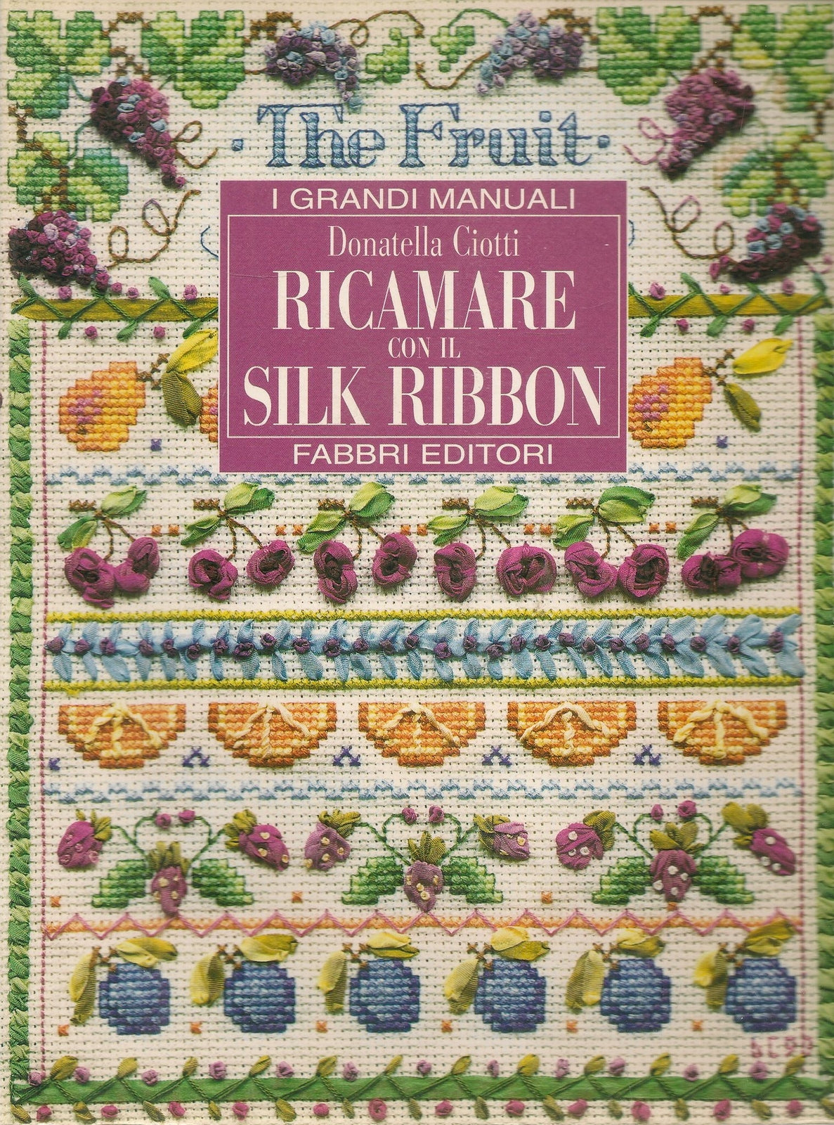 RICAMARE CON IL SILK RIBBON - DONATELLA CIOTTI