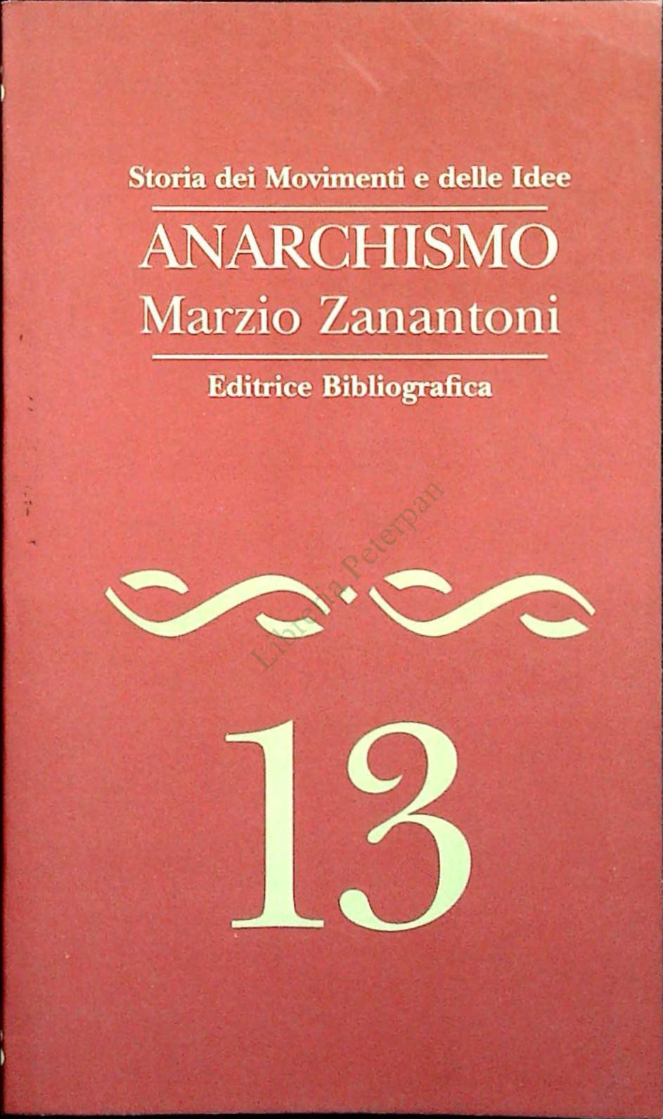 ANARARCHISMO - MARZIO ZANANTONI - ED. BIBLIOGRAFICA 1996 - OUTLET DEL LIBRO