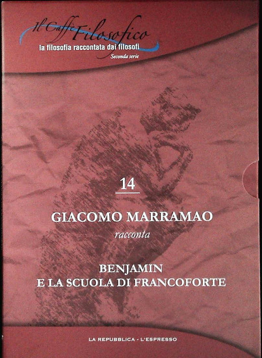BENJAMIN E LA SCUOLA DI FRANCOFORTE. IL CAFFE' FILOSOFICO N. 14 - DVD