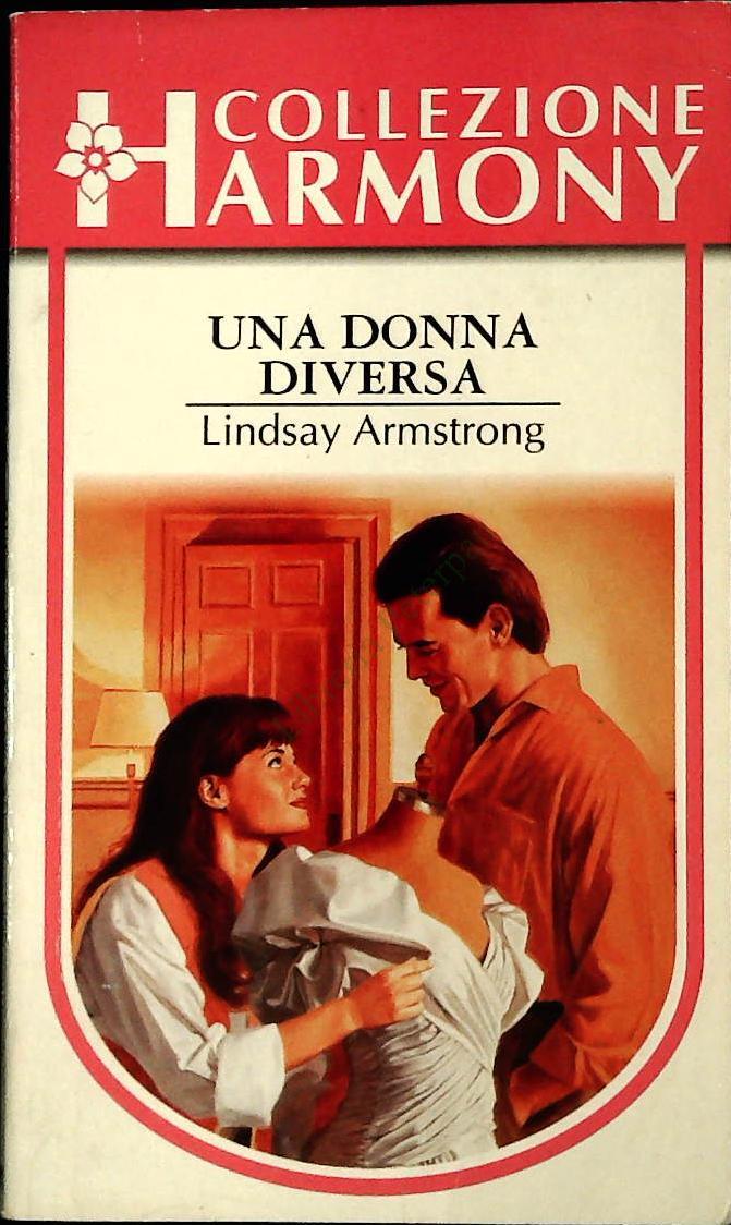 UNA DONNA DIVERSA - LINDSAY ARMSTRONG - HARMONY N. 1190 - OUTLET DEL LIBRO