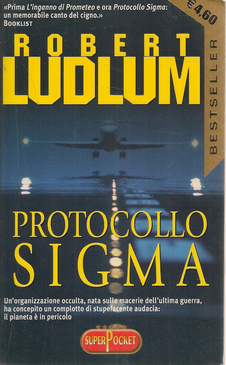 PROTOCOLLO SIGMA - ROBERT LUDLUM - SUPERPOCKET 2004