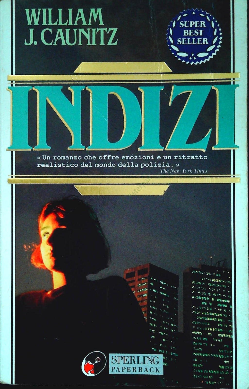 INDIZI - WILLIAM J. CAUNITZ - SPERLING 1993