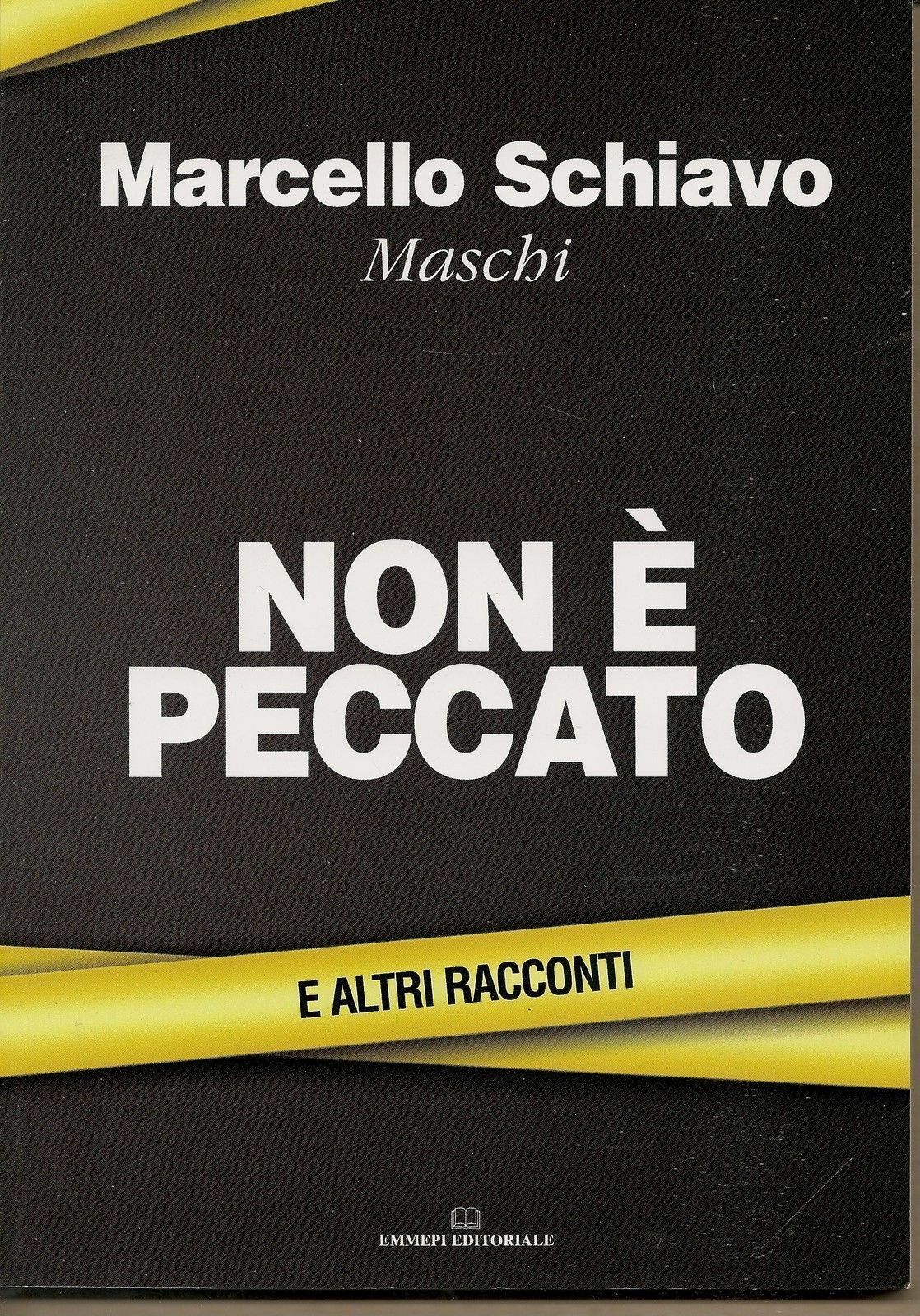 NON E' PECCATO - MARCELLO SCHIAVO MASCHI